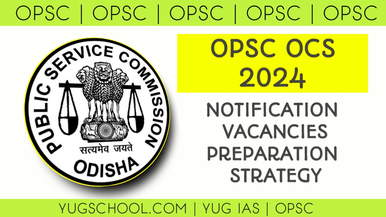 OPSC OCS 2024 Notification