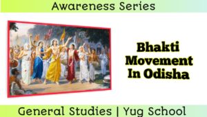Bhakti movement in Odisha and its impact on the society of Odisha