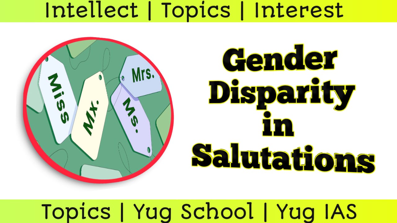 Gender Disparity in Salutations
