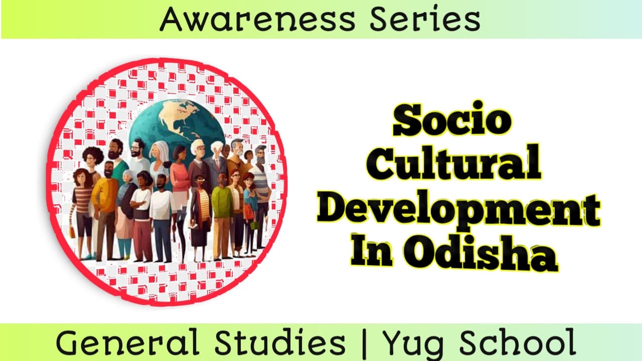 Socio Cultural Development in Odisha
